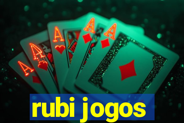 rubi jogos